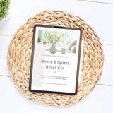 Space & Spirit™ Reset Kit – A Guided Seasonal Home Reset